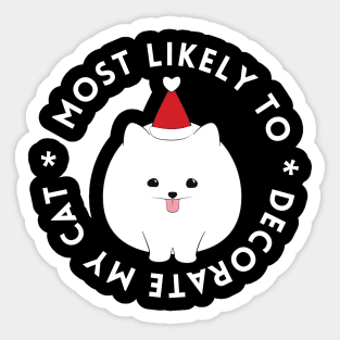 Most Likely To Decorate My Cat Christmas Sticker